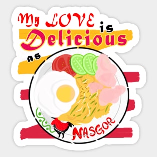 My love is Delicious as Nasi Goreng Sticker